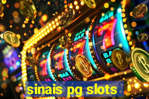 sinais pg slots